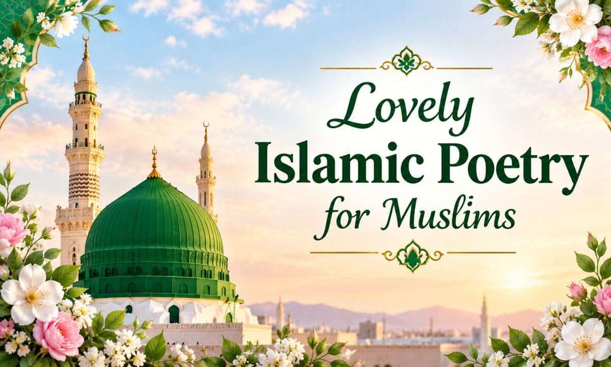 Lovely Islamic Poetry for Muslim