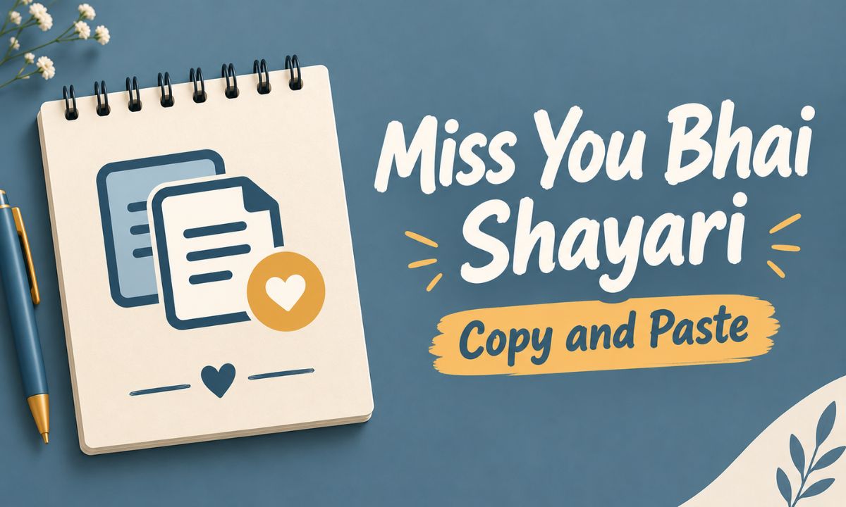 Miss You Bhai Shayari Copy and Paste