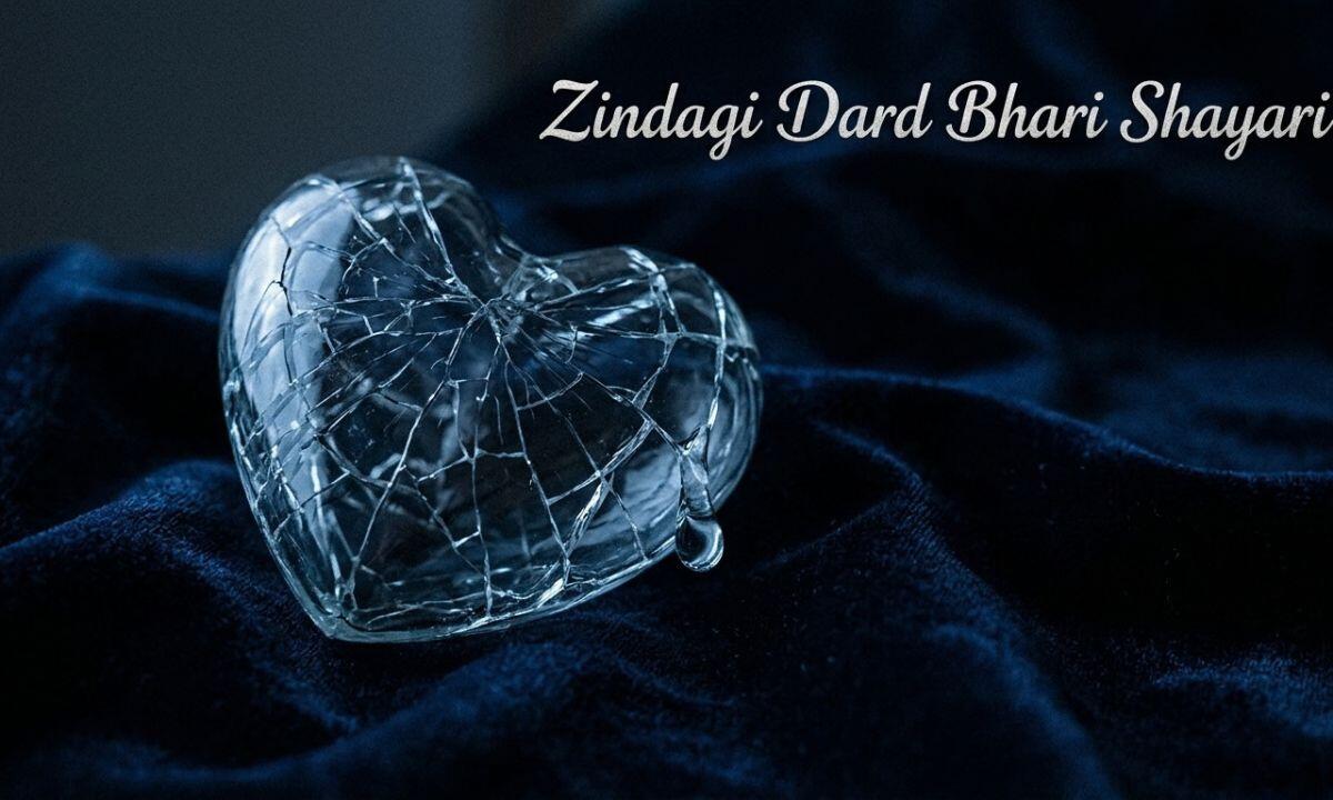 Zindagi Dard Bhari Shayari